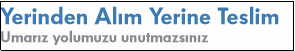 Yerinden Al�m Yerine Teslim